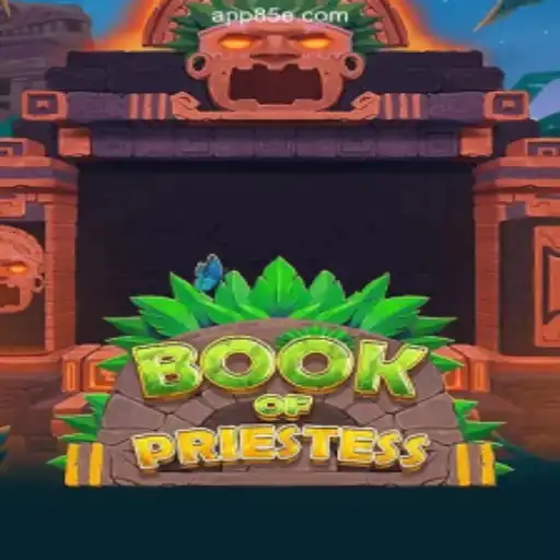 Exploring the Mystical World of BookOfPriestess on 85E.COM