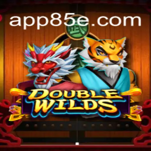 DoubleWilds: The Exciting New Online Slot on 85E.COM Platform