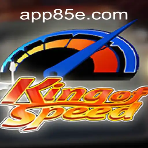 Exploring the Thrilling World of KingofSpeed on 85E.COM Platform