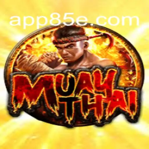 Exploring MuayThai Slots on 85E.COM: Brazil's Top Online Platform