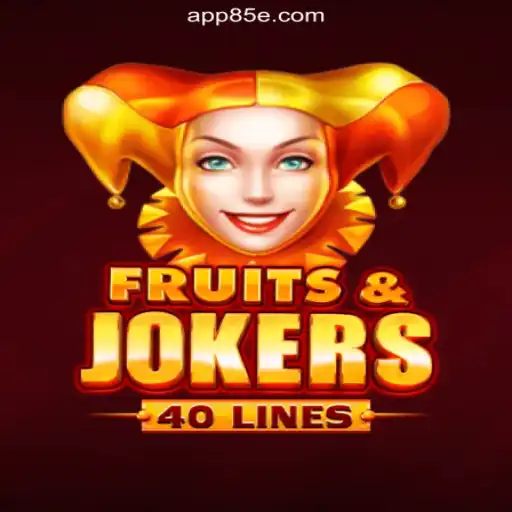 Exploring FruitsAndJokers40: A Prime Slot Game on 85E.COM