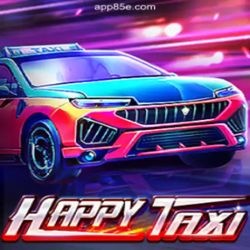 Exploring the Exciting World of HappyTaxi on the 85E.COM Platform